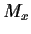 $ M_x$