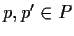 $ p, p\rq{} \in P$