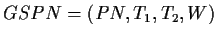 $ GSPN = (PN, T_1, T_2, W)$